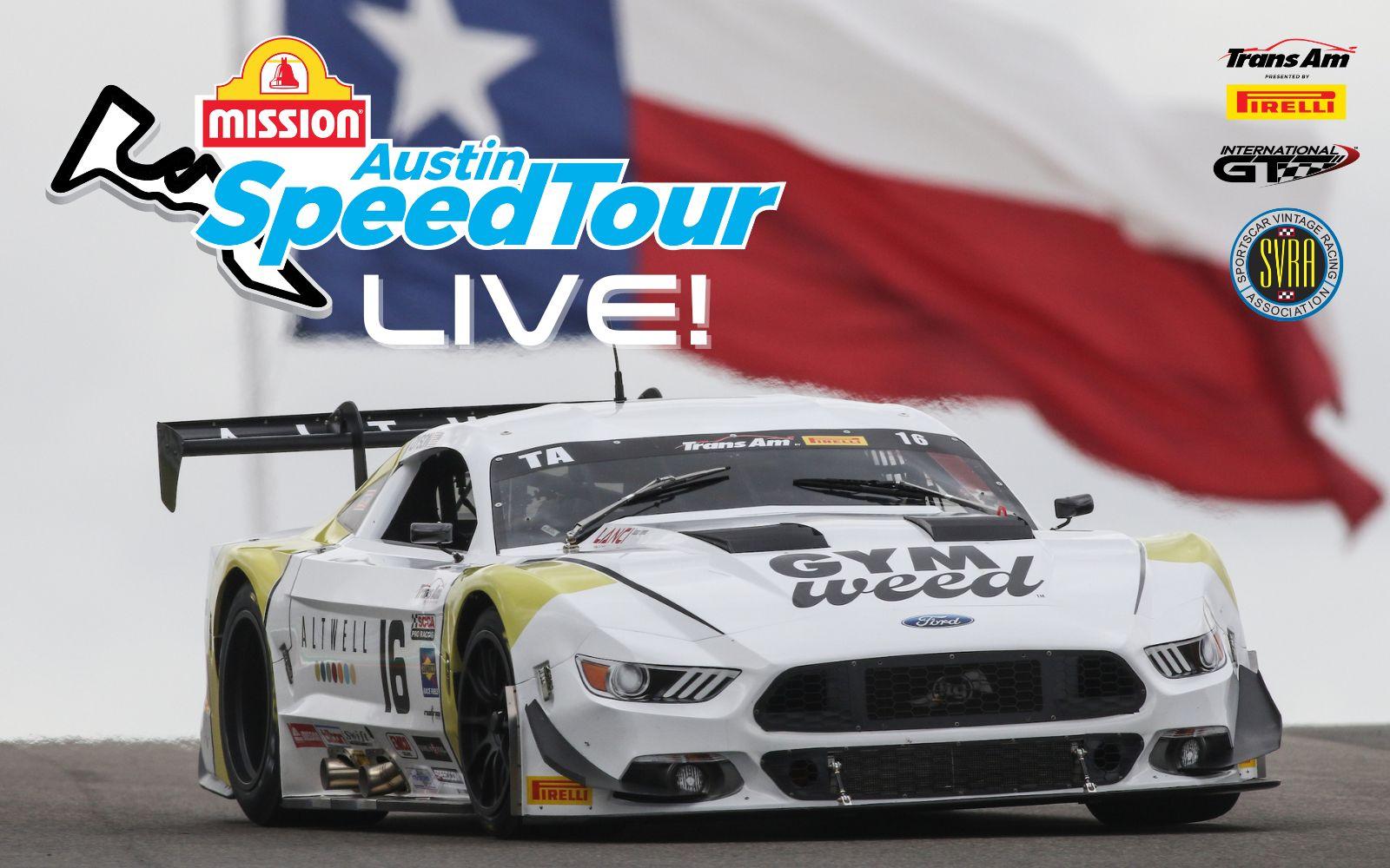 Stream the Mission Foods Austin SpeedTour at COTA